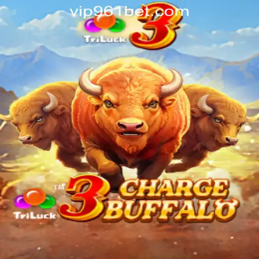 Exploring the Thrills of 3ChargeBuffalo: A Top Choice on 961Bet Oficial Slots Brasil #1