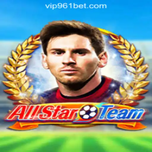 AllStarTeam: A Premier Experience with 961Bet Oficial Slots Brasil #1