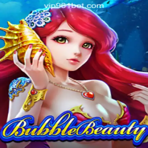 Dive into BubbleBeauty: A Stellar Experience with 961Bet Oficial Slots Brasil #1