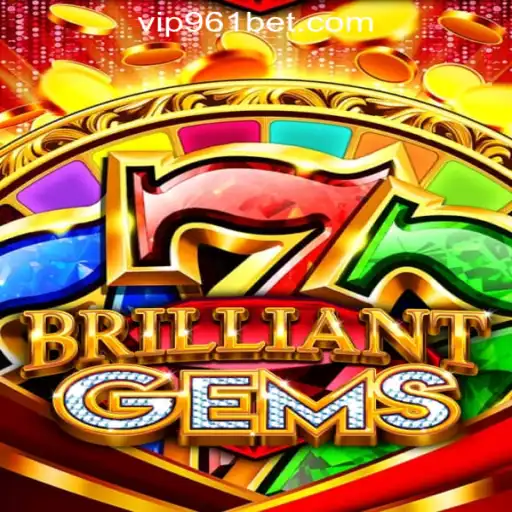 Exploring the Dazzling World of BrilliantGems: A Premier Slot Experience by 961Bet Official Slots Brazil #1