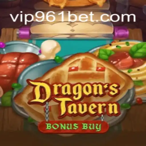 Discover the Enchanting World of DragonsTavern: Your Guide to 961Bet Oficial Slots Brasil #1
