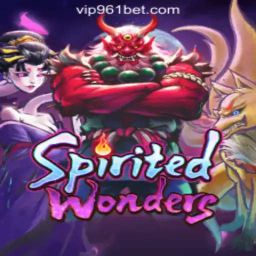 Discover the Magical Realm of SpiritedWonders with 961Bet Oficial Slots Brasil #1